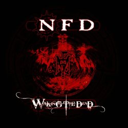 NFD - Waking The Dead (2014)