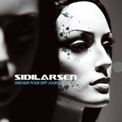 Sidilarsen - Une Nuit Pour Sept Jours (2008)