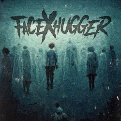 FacexHugger - Halloween Rough Cuts (2022) [EP]