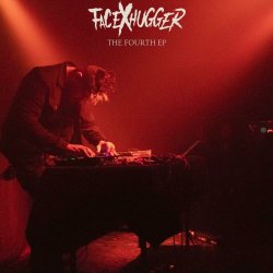 FacexHugger - The Fourth (2019) [EP]