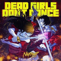 NightStop - Dead Girls Don't Dance (2023)