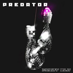 Danny Blu - Predator (2022) [Single]