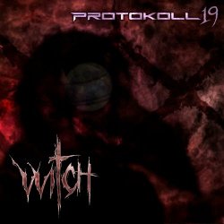Protokoll 19 - VVitch (2024) [Single]
