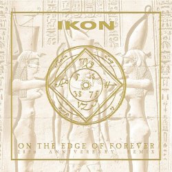 Ikon - On The Edge Of Forever (20th Anniversary Remix) (Limited Edition) (2021) [4CD]