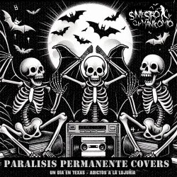 Siniestro Manicomio - Paralisis Permanente Covers (2024) [EP]