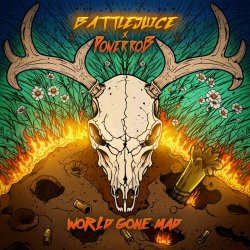 Battlejuice & Power Rob - World Gone Mad (2024) [Single]