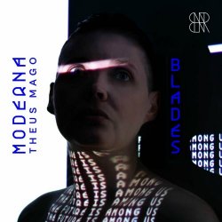 Moderna Y Theus Mago - Blades (2024) [Single]