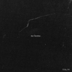 Tricor - No Home. (2019) [Single]