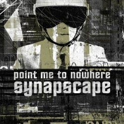 Synapscape - Point Me To Nowhere (2022) [EP]