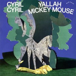 Cyril Cyril - Yallah Mickey Mouse (2020)