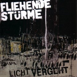 Fliehende Stürme - Licht Vergeht (2005)
