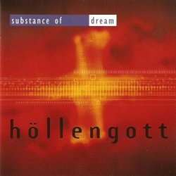 Substance Of Dream - Höllengott (2004)