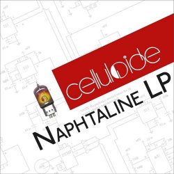 Celluloide - Naphtaline LP (2007)
