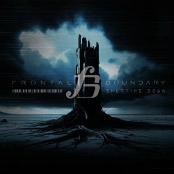 Frontal Boundary - Shutting Down (2024) [Single]