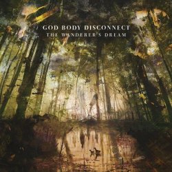 God Body Disconnect - The Wanderer's Dream (2021)