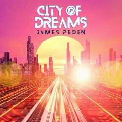 James Peden - City Of Dreams (2022) [Single]