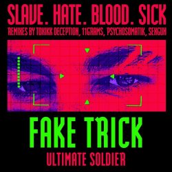 Ultimate Soldier - Fake Trick (2024) [EP]
