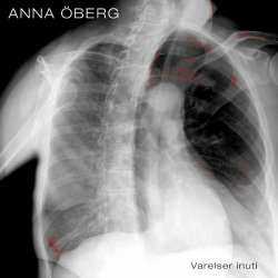 Anna Öberg - Varelser Inuti (2020)