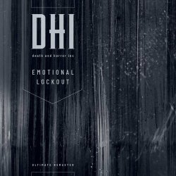 DHI (Death And Horror Inc) - Emotional Lockout (Ultimate Remaster 2024) (2024) [Single Remastered]