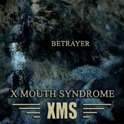 X Mouth Syndrome - Betrayer (2020) [Single]