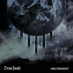 Deus Faust - Weltengeist (2020)