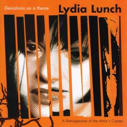 Lydia Lunch - Deviations On A Theme (2006) [2CD]