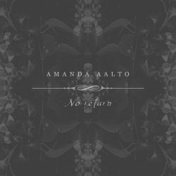 Amanda Aalto - No Return (2024) [Single]