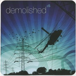 Cyclone B - Demolished (2006) [EP]