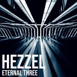Hezzel - Eternal Three (2021) [EP]