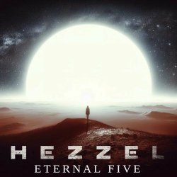 Hezzel - Eternal Five (2023) [EP]