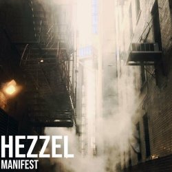Hezzel - Manifest (2021) [EP]