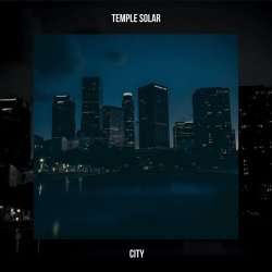 Temple Solar - City (2022) [EP]
