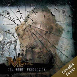 Mortal Void - The Great Pretending (Extended Edition) (2011) [2CD]