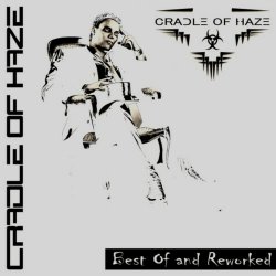 Cradle Of Haze - Best Of And Reworked (2020)