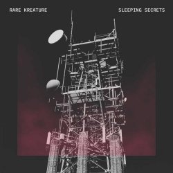 Rare Kreature - Sleeping Secrets (2024)
