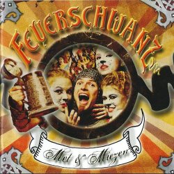 Feuerschwanz - Met & Miezen (2007)