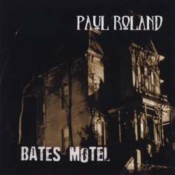 Paul Roland - Bates Motel (2012)