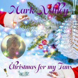 Mark Ashley - Christmas For My Fans (2020)