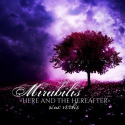 Mirabilis - Here And The Hereafter: Sine Verbis (2020)