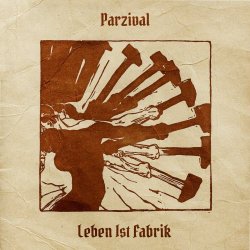 Parzival - Leben Ist Fabrik (2024 Version) (2024) [Single]