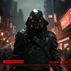 Kodeseven - Tech Noir (2023) [Single]