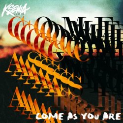Ksenia Lewis - Come As You Are (2024) [Single]