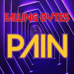 Falling Bytes - Pain (2023) [Single]