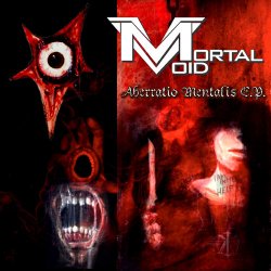 Mortal Void - Aberratio Mentalis (2004) [EP]