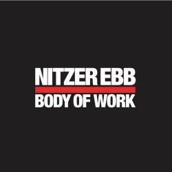 Nitzer Ebb - Body Of Work 1984-1997 (2006) [2CD]