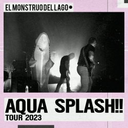 El Monstruo Del Lago - Aqua Splash!! (2024)