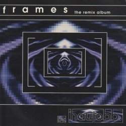 Haujobb - Frames - The Remix Album (1996)