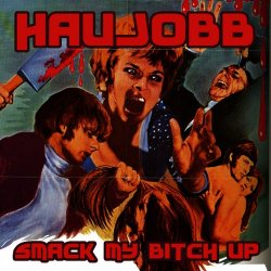 Haujobb - Smack My Bitch Up (2007) [EP]