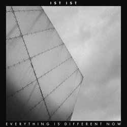 Ist Ist - Everything Is Different Now (2019) [EP]