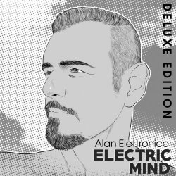 Alan Elettronico - Electric Mind (Deluxe Edition) (2023) [2CD]